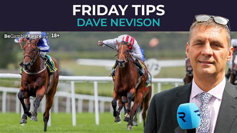 dave nevison tips for friday|Dave Nevison Tips .
